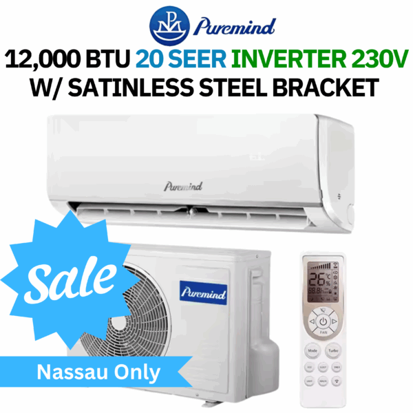 Puremind 12K BTU 20 Seer Inverter W/ Stainless Steel Bracket <span style="color:red!important"> Nassau only </span>
